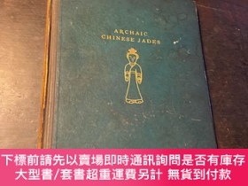二手書博民逛書店a罕見w bahr 簽名版 附一張巴爾照片 巴爾藏玉 archaic chinese jades 1927年 《中