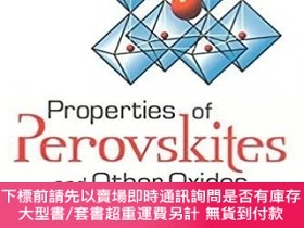 二手書博民逛書店英文原版罕見Properties of Perovskites and Other OxidesY492923