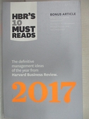 【書寶二手書T1／大學商學_GQJ】HBR’S 10 Must Reads 2017: The definitive…