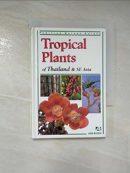 【書寶二手書T2／動植物_BOA】Tropical Plants_Chan， Elizabeth/ Tettoni， Luca Invernizzi