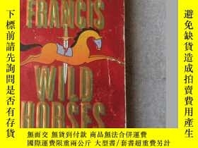 二手書博民逛書店Wild罕見HorsesY21478 Dick Francis