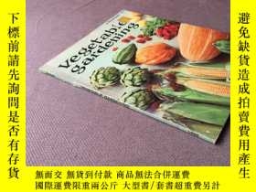 二手書博民逛書店Vegetable罕見Gardening   蔬菜園藝 （英語）