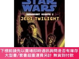 二手書博民逛書店Jedi罕見Twilight: Star Wars Legends (Coruscant Nights, Book