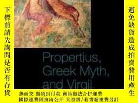 二手書博民逛書店Propertius,罕見Greek Myth, And VirgilY364153 Peter J. Hes