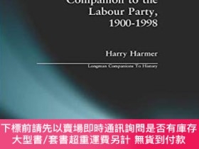 二手書博民逛書店The罕見Longman Companion To The Labour Party, 1900-1998Y2