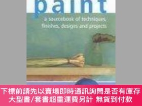 二手書博民逛書店The罕見Complete Book of Paint: a Sourcebook of Techniques,