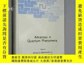 二手書博民逛書店Advances罕見In Quantum Phenomena (nato Science Series B: Ph