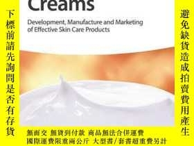 二手書博民逛書店Cosmetic罕見Creams: Development, Manufacture and Marketing