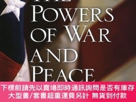 二手書博民逛書店The罕見Powers Of War And Peace: The Constitution And Foreig