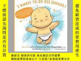 二手書博民逛書店I罕見Want to Be Bilingual!Y405706 Adam Beck ISBN:9784908