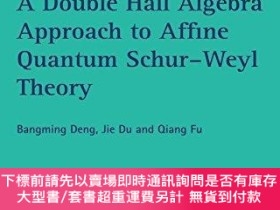 二手書博民逛書店A罕見Double Hall Algebra Approach To Affine Quantum Schur-w