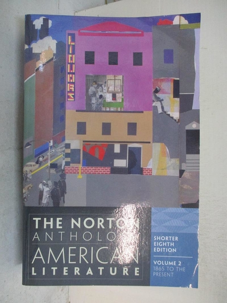 【書寶二手書T1／原文小說_I4J】The Norton Anthology of American Literature Vol. 2：1865 to the Present_Baym， Nina