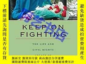 二手書博民逛書店Keep罕見On Fighting: The Life and