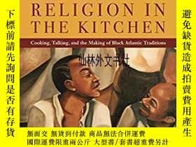 二手書博民逛書店【罕見】Religion In The Kitchen：Cook