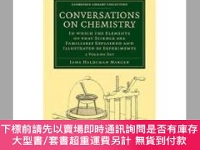 二手書博民逛書店英文原版罕見Conversations on Chemistry 2 Volume Set: In Which t