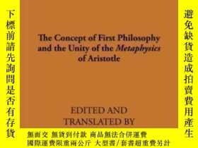 二手書博民逛書店The罕見Concept Of First Philosophy And The Unity Of The Met