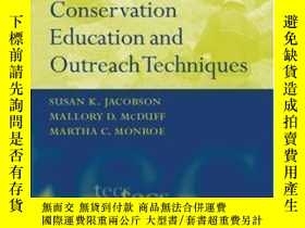 二手書博民逛書店Conservation罕見Education And Outreach Techniques (techniqu