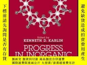 二手書博民逛書店Progress罕見in Inorganic Chemistry, Volume 57Y410016 Kenn