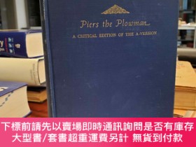 二手書博民逛書店Piers罕見the Plowman: A Critical Edition of the A-Version
