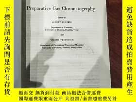 二手書博民逛書店Preparative罕見Gas Chromatography 制備氣體色譜Y356856