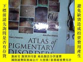 二手書博民逛書店ATLAS罕見OF PIGMENTARY DISORDERS 色素性疾病圖譜（723）Y203004