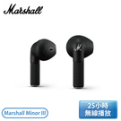 ［Marshall］真無線藍牙耳機-經典黑 Marshall Minor III