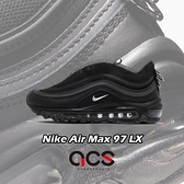 Nike 休閒鞋 Wmns Air Max 97 LX 黑 銀 女鞋 特殊鞋面設計 拉環後跟 運動鞋【ACS】 CV9552-001
