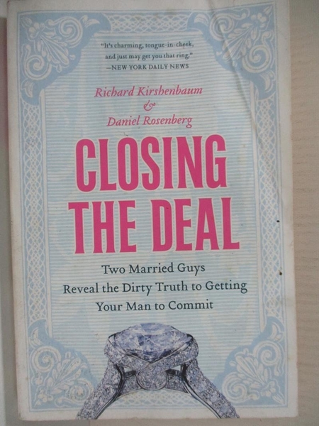 【書寶二手書T1／原文書_IMP】Closing the Deal-Two Married Guys..._Kirshenbaum
