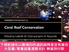 二手書博民逛書店英文原版罕見Coral Reef ConservationY492923 Cote, Isabelle M.