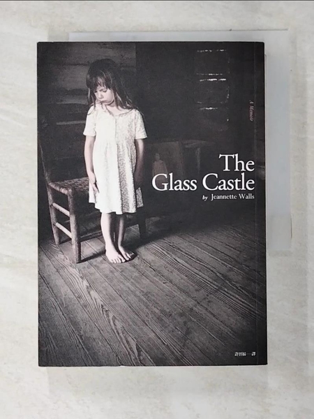 【書寶二手書T4／翻譯小說_LYL】The Glass Castle玻璃城堡_珍娜‧沃爾斯