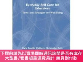二手書博民逛書店Everyday罕見Self-Care for Educators: Tools and Strategies f