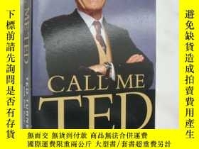 二手書博民逛書店Call罕見Me Ted: The Autobiography
