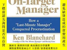 二手書博民逛書店The罕見On-time, On-target ManagerY256260 Ken Blanchard Ha