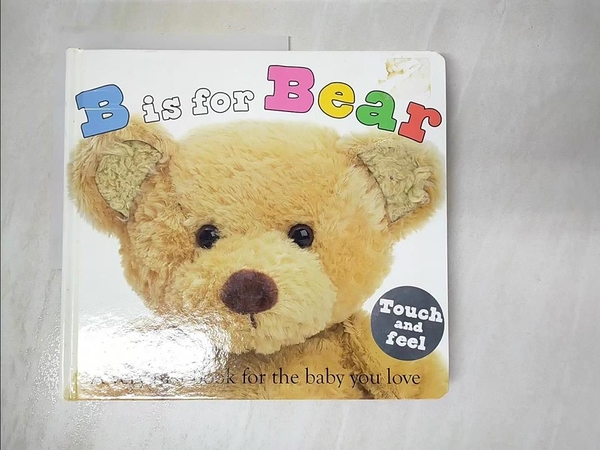 【書寶二手書T6／兒童文學_BCG】B Is for Bear_Priddy, Roger