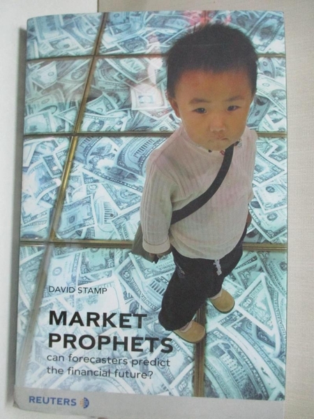 【書寶二手書T7／財經企管_I13】Market Prophets-can forecasters predict the financial future_David Stamp