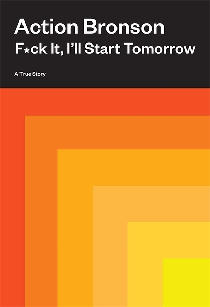 [2美國直購] Amazon 2021 暢銷排行榜 F*ck It， I'll Start Tomorrow: A True Story (English) Hardcover – 20 4 月 2021