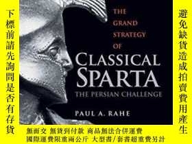二手書博民逛書店The罕見Grand Strategy Of Classical SpartaY362136 Paul Ant