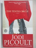 【書寶二手書T2／原文小說_C5H】The Tenth Circle: A Novel_Picoult, Jodi