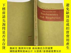 二手書博民逛書店ARCIHIVES罕見OF Biochemistry and Biophysics 1980 2Y383796