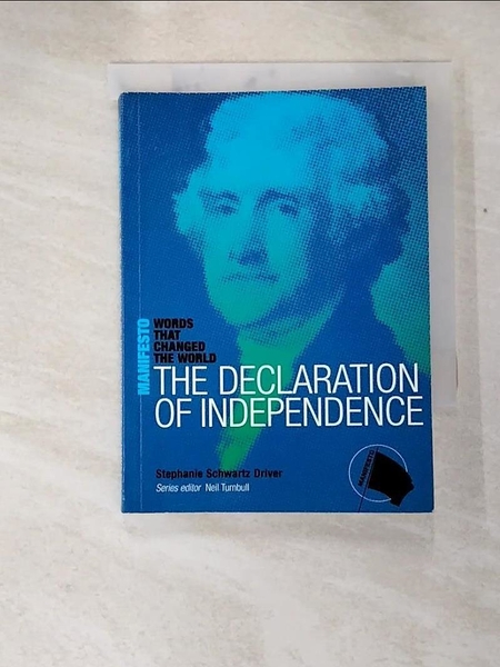 【書寶二手書T1／歷史_IZS】The Declaration of Independence: words that changed the world_Driver， Stephanie Schwartz/ Tu
