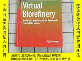 二手書博民逛書店Virtual罕見Biorefinery 進口原版 Y268220 Antonio Bonomi &