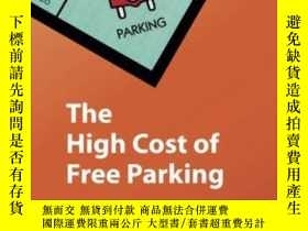 二手書博民逛書店The罕見High Cost Of Free Parking, Updated EditionY364682