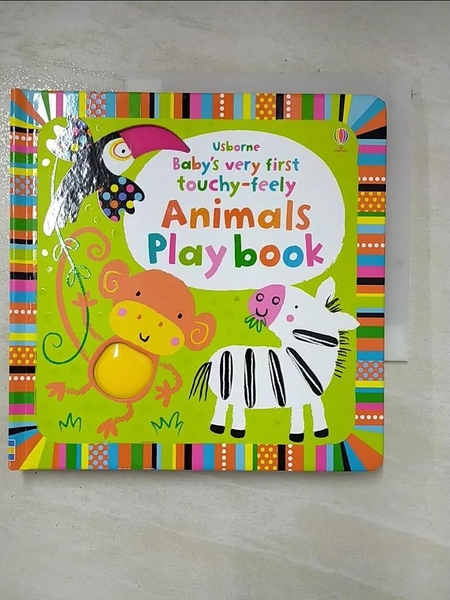 【書寶二手書T1／少年童書_L3B】Baby s Very First Touchy-feely Animals Play Book_Fiona Watt，Stella Baggott