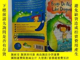 二手書博民逛書店Frogs罕見Do Not Like Dragons:青蛙不喜歡龍Y200392