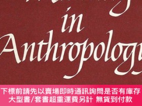 二手書博民逛書店Meaning罕見in Anthropology 英文原版Y494057 Keith H. Basso，Hen