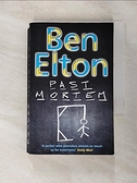 【書寶二手書T9／原文小說_CJ7】Past Mortem_Elton, Ben