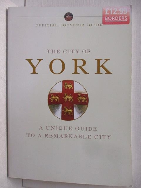 【書寶二手書T8／旅遊_OTW】The City of York-A Unique Guide to a remarkable City