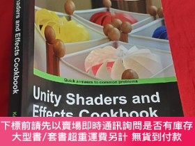 二手書博民逛書店Unity罕見Shaders and Effects Cookbook （ 16開） 【詳見圖】Y5460 L