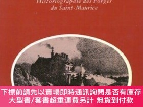 二手書博民逛書店Les罕見Forges. Historiographie des Forges du Saint-Maurice奇