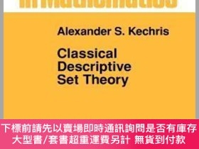 二手書博民逛書店英文原版罕見Classical Descriptive Set TheoryY492923 Kechris,